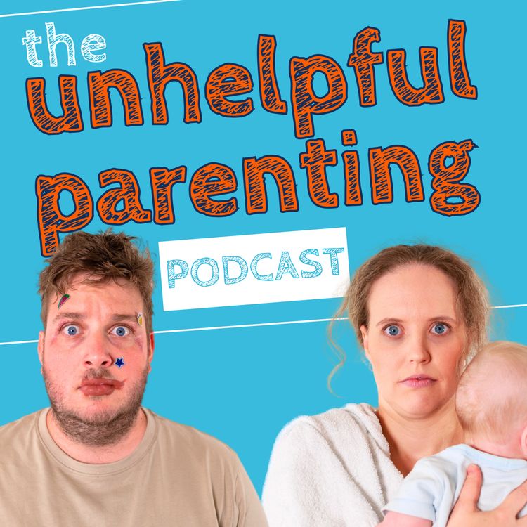 cover art for Funny things kids say (again) & THE Biter Story - The Unhelpful Parenting Podcast Episode 32