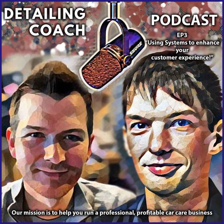 cover art for EP3 - The use of systems to enhance your customer experience.