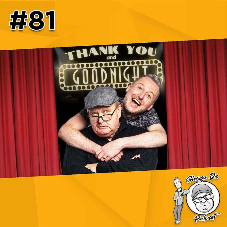 cover art for The LAST EVER Glesga Da Podcast Episode 