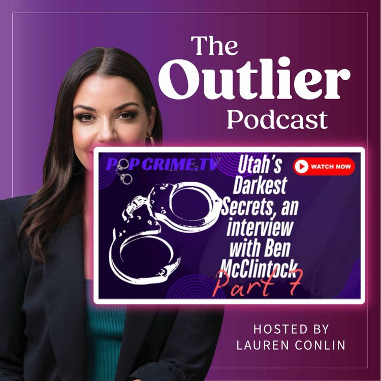 cover art for Utah’s Darkest Secrets: Ben McClintock of Tree of Liberty Society, Part 7