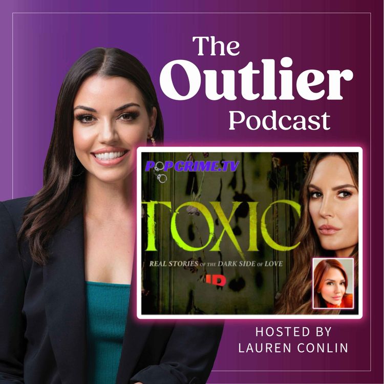 cover art for TOXIC on Investigation Discovery: An interview with survivor and subject of the show, Kelly Sutliff