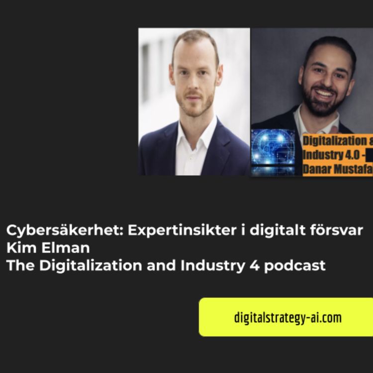 cover art for Cybersäkerhet: Expertinsikter i digitalt försvar - Kim Elman