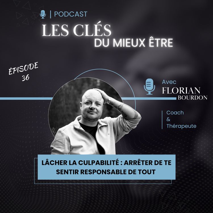cover art for Lâcher la culpabilité