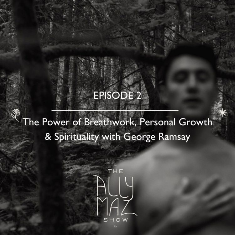 cover art for The Power of Breathwork, Personal Growth and Spirituality with George Ramsay