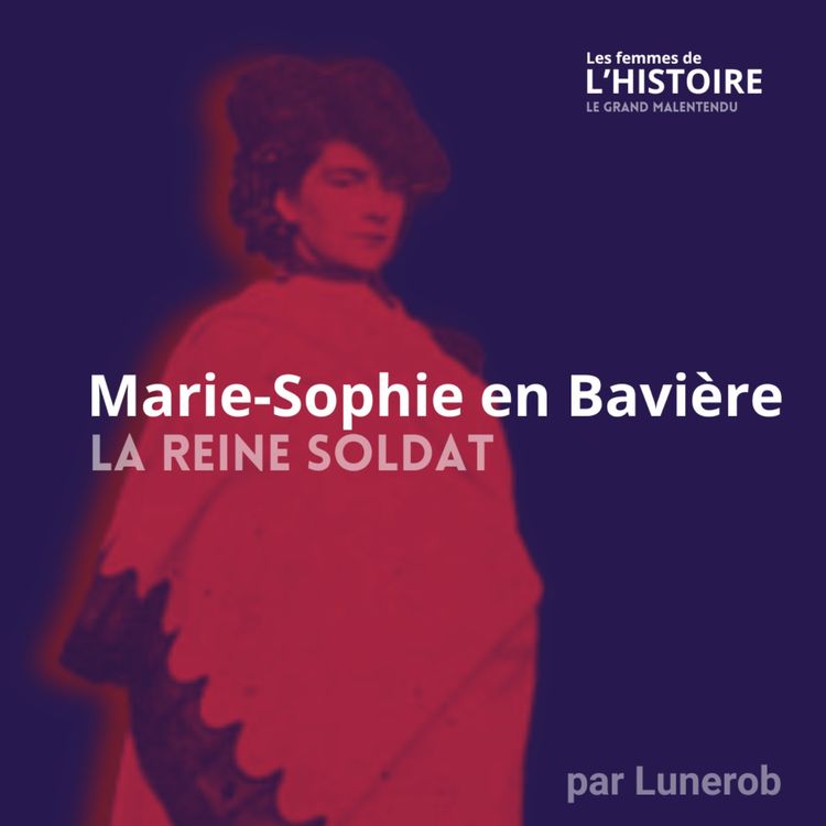 cover art for La reine-soldat de Marcel Proust, Marie-Sophie en Bavière