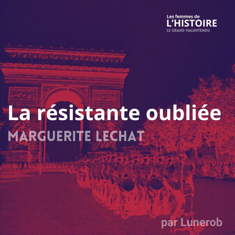 cover art for La résistante oubliée qui sauva les statues parisiennes - Entretien avec Clélia Renucci