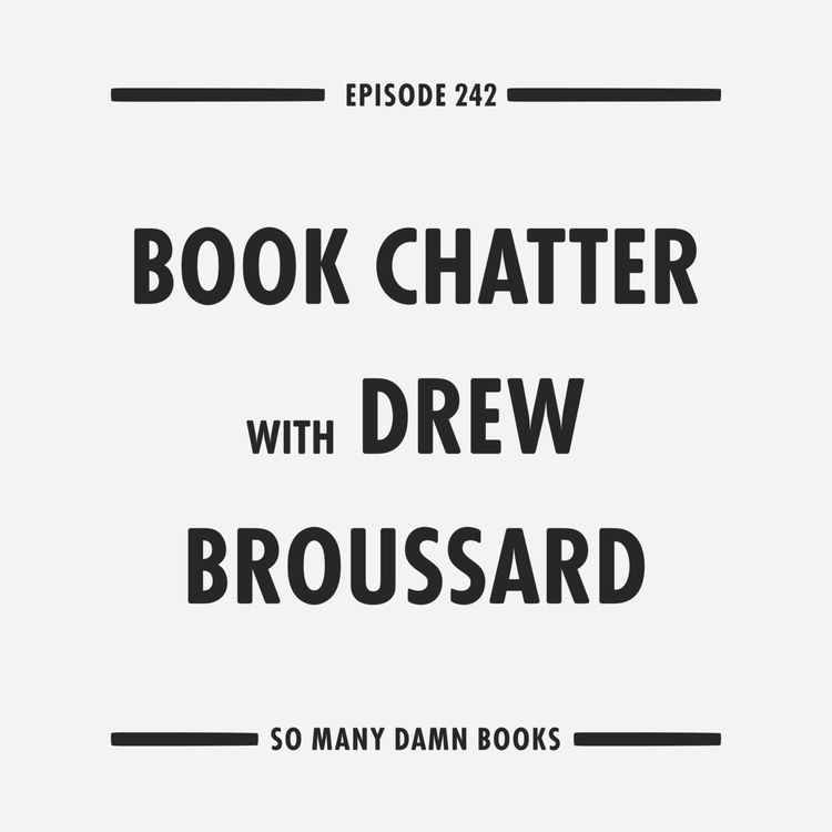 cover art for 242: Drew Returns (to revisit "Top 6 of 2015" and chat books aimlessly)