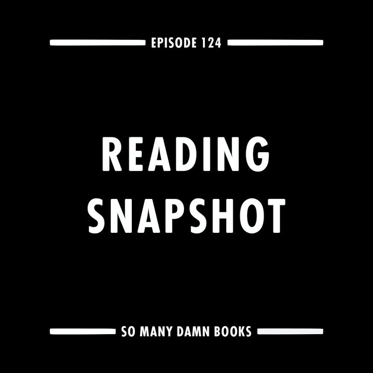 cover art for 124: Reading Snapshot