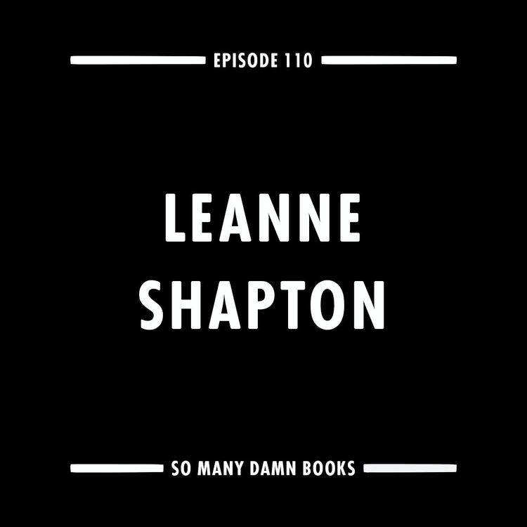 cover art for 110: Leanne Shapton (GUESTBOOK: GHOST STORIES) & Miriam Toews' WOMEN TALKING