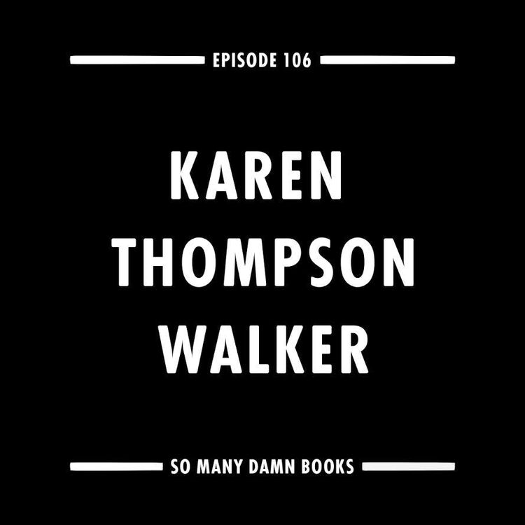 cover art for 106: Karen Thompson Walker (THE DREAMERS) & Kazuo Ishiguro's NEVER LET ME GO
