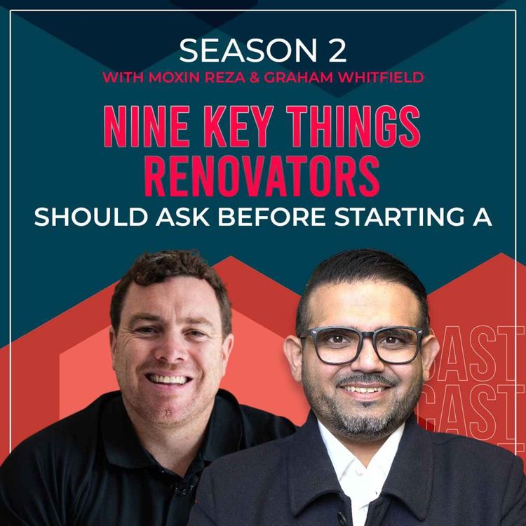 cover art for Nine Key Things Renovators Should Ask Before Starting a Project – Part 1
