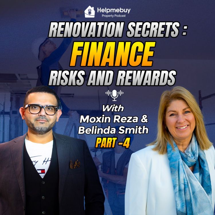 cover art for S3, Ep35 -Renovation Secrets: Finance, Risks and Rewards- Part 4