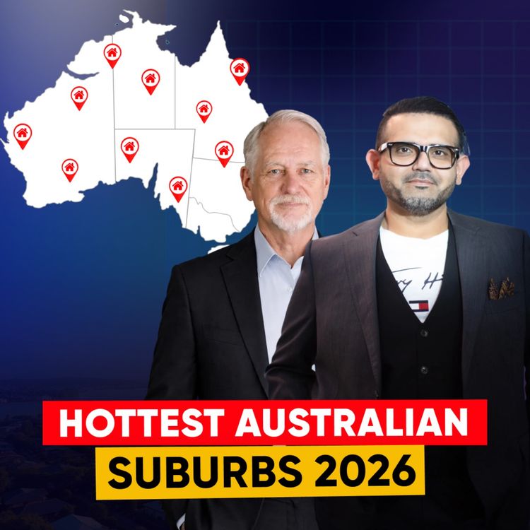 cover art for S4,E2: 2026 Hottest Suburbs to Look out for in Australia
