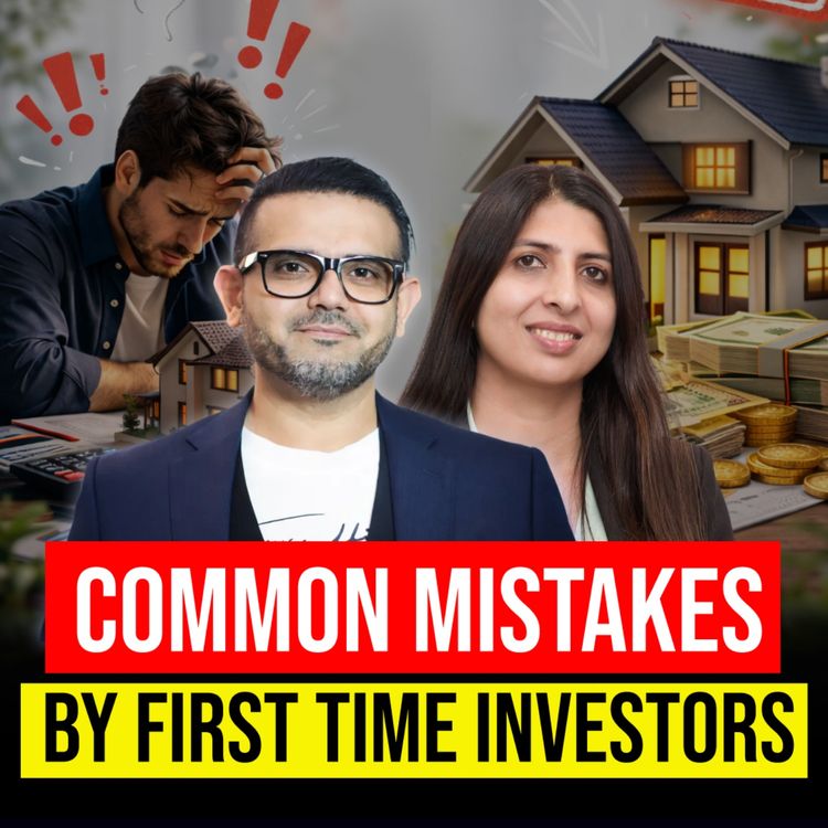 cover art for S4E10: Biggest Mistakes First-Time Property Investors Make in Australia