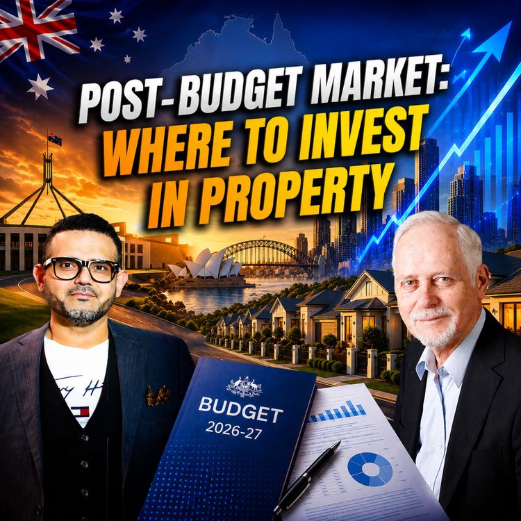 cover art for Federal Budget 2026 Property Impact: Where Investors Should Buy Next in Australia