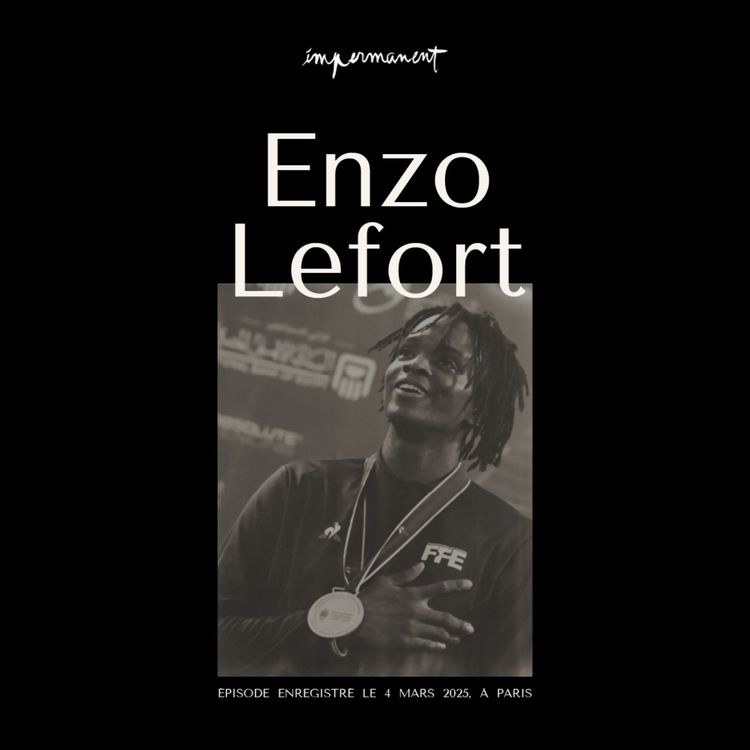 cover art for Enzo Lefort, champion olympique, du monde et d'Europe d'escrime