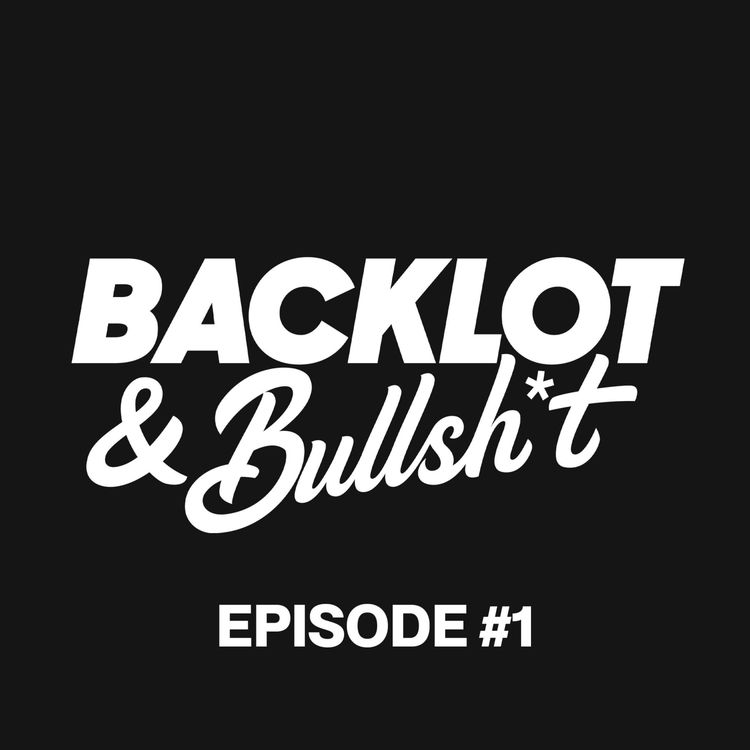 cover art for Backlot is BACK | Episode #1