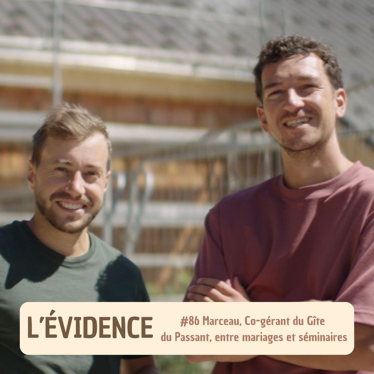cover art for #86 Marceau, Co-gérant du Gîte du Passant, entre mariages et séminaires