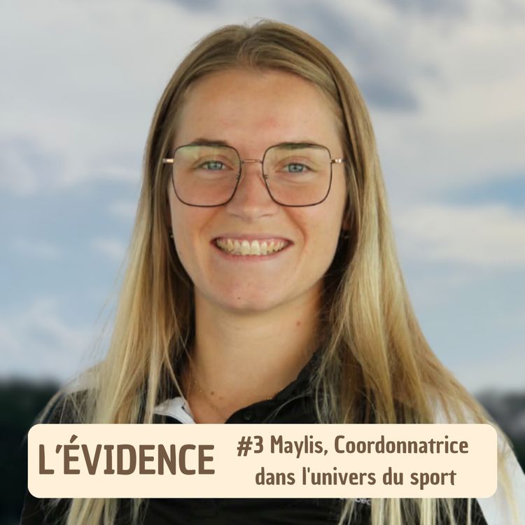 cover art for #3 Maylis, Coordonnatrice dans l'univers du sport
