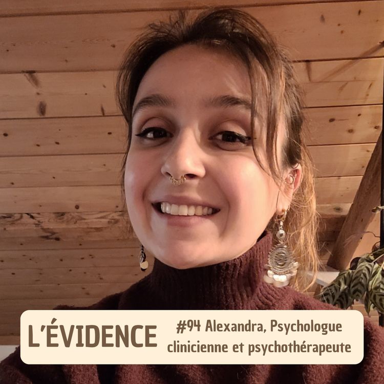 cover art for #94 Alexandra, Psychologue clinicienne et psychothérapeute