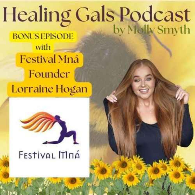 cover art for BONUS EPISODE with Festival Mná Founder Lorraine Hogan