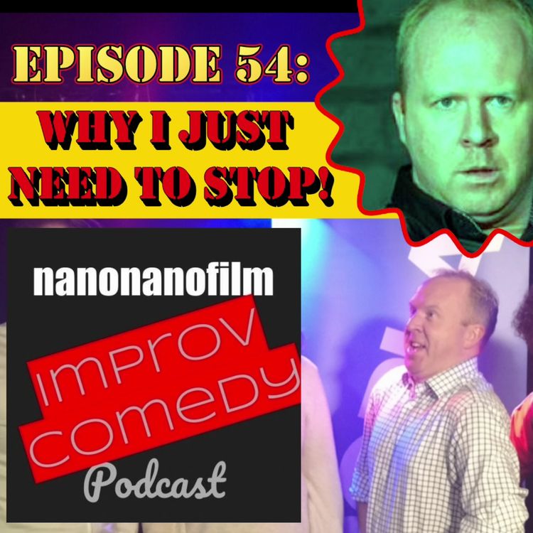 cover art for Why Do I need to Stop (before doing my improv comedy)?