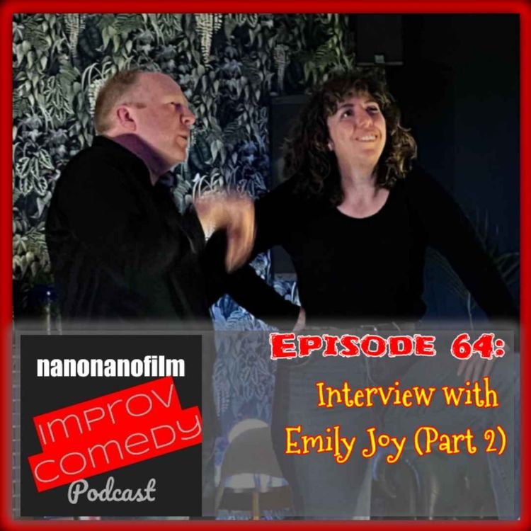 cover art for Improv Comedy Interview with Emily Joy (Part 2)