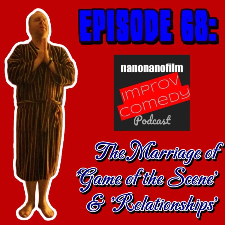 cover art for The Marriage of Game of the Scene and Relationships in Improv