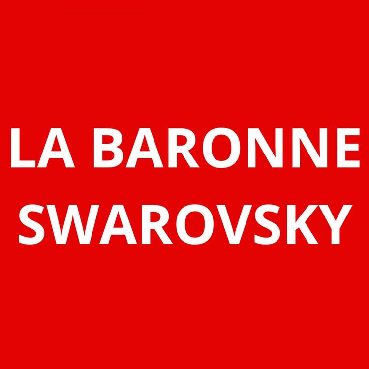 cover art for #6 La Baronne Swarovsky: drag d'ici et d'ailleurs