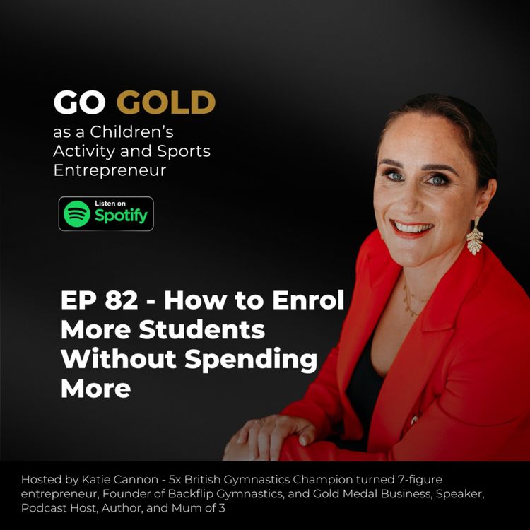 cover art for EP 82 - How to Enrol More Students Without Spending More