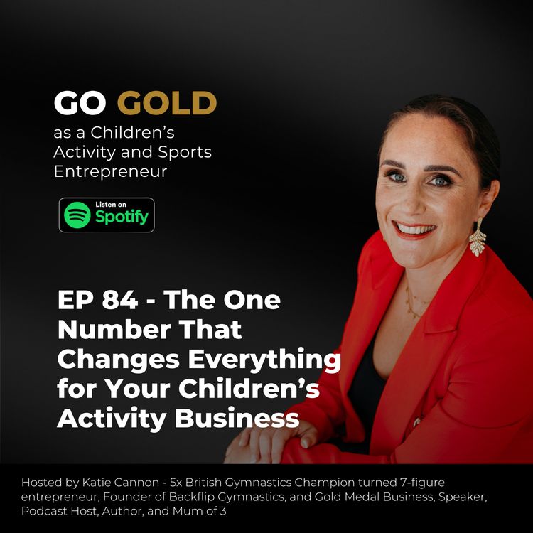 cover art for EP 84 - The Number That Will Scale Your Business More Than Anything Else