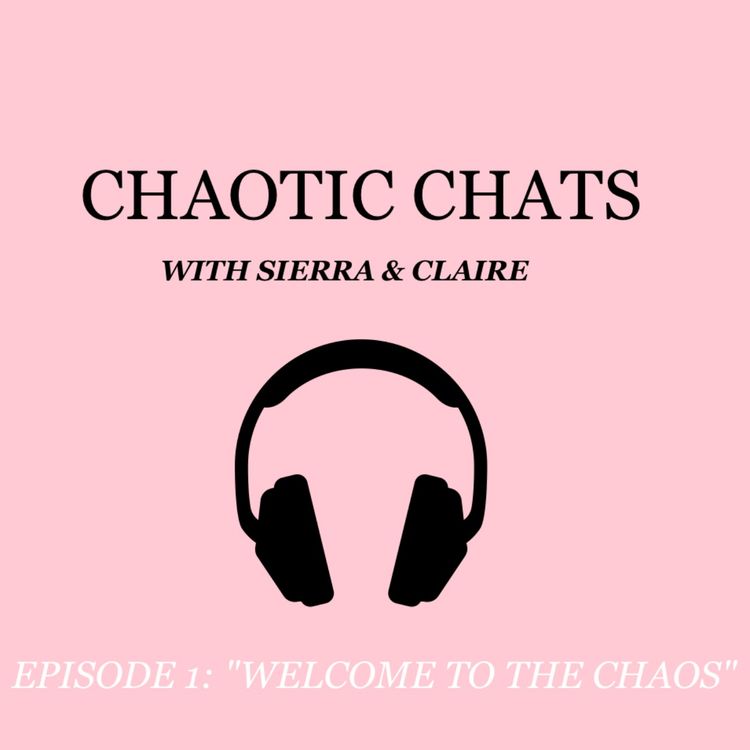 cover art for Ep. 1: Welcome to the Chaos