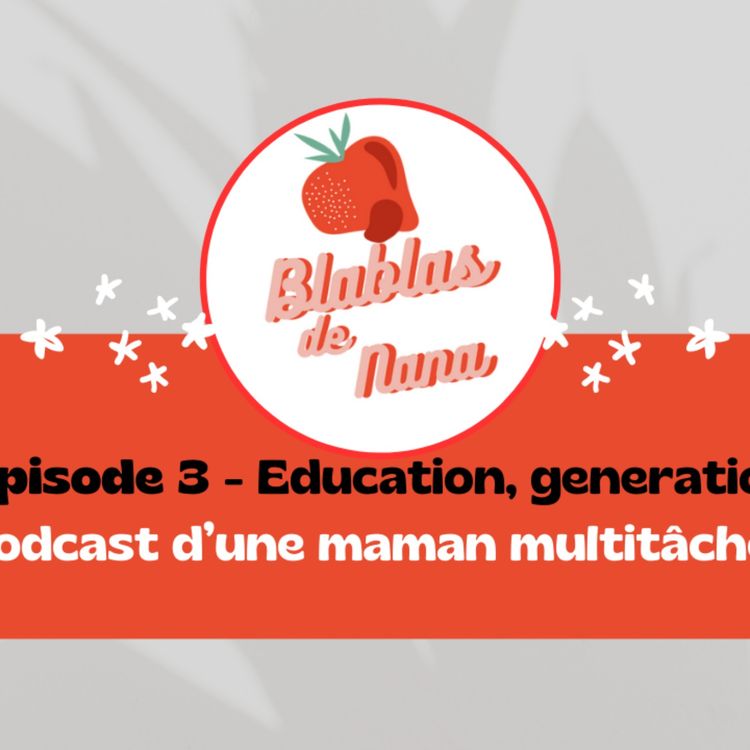 cover art for Education, Génération, ou juste Personnalité?