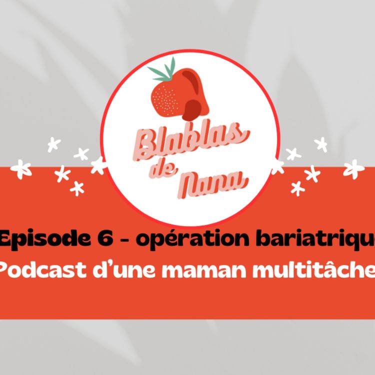 cover art for Mon opération bariatrique - 8 ans plus tard