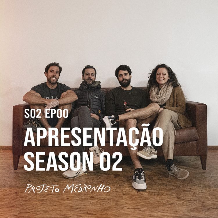 cover art for S02 EP00 - Apresentação Season 02