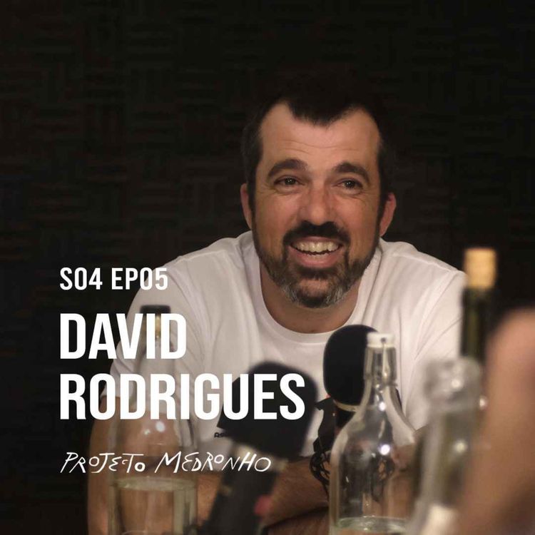 cover art for S04 EP05 - David Rodrigues