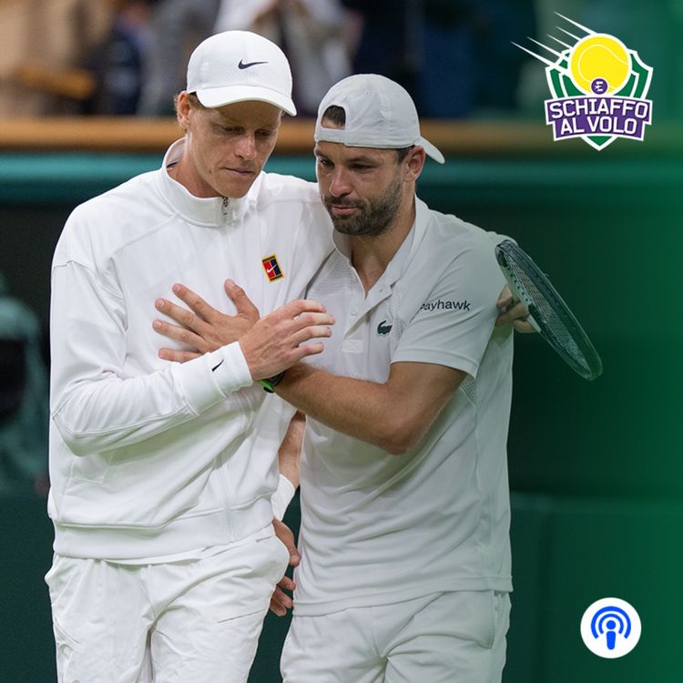 cover art for Speciale Wimbledon, Day 9. La sfortuna di Dimitrov e il jolly di Sinner, ma come sta il gomito di Jannik?