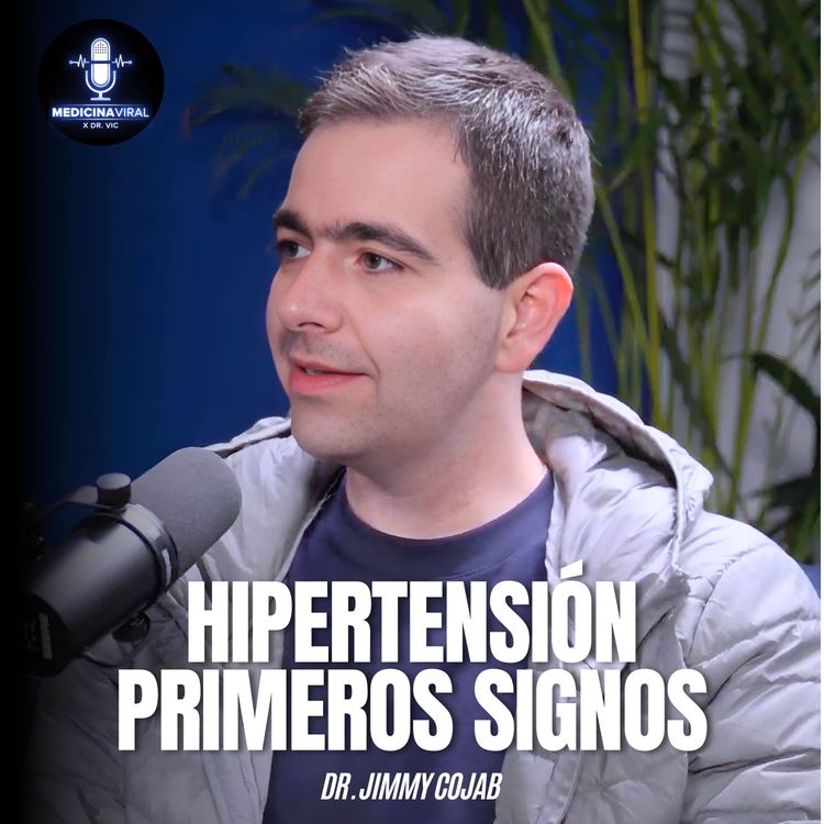 cover art for ¡ATENCIÓN! SÍNTOMAS INICIALES DE PRESIÓN ALTA | ENTENDERÁS LA HIPERTENSIÓN | DR. JIMMY COJAB