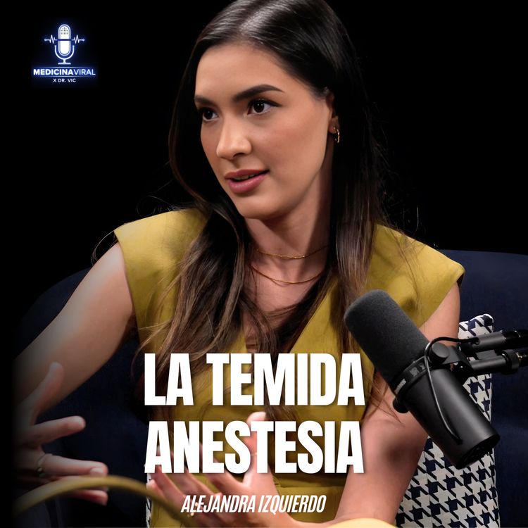 cover art for LA ANESTESIA EN TU CUERPO | EXPLICADA | DRA ALE IZQUIERDO