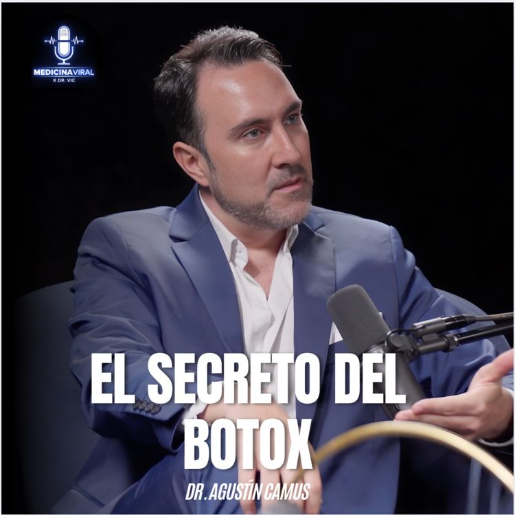 cover art for LOS INYECTABLES (AC. HIALURÓNICO, BOTOX, MORPHEUS) EN MEDICINA ESTÉTICA | DR. AGUSTÍN CAMUS