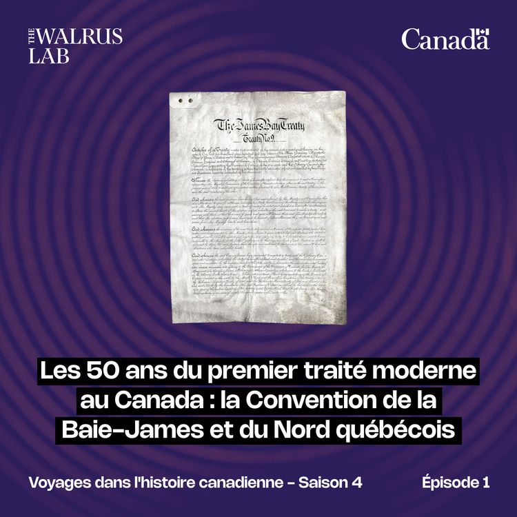 cover art for Les 50 ans du premier traité moderne au Canada : la Convention de la Baie-James et du Nord québécois