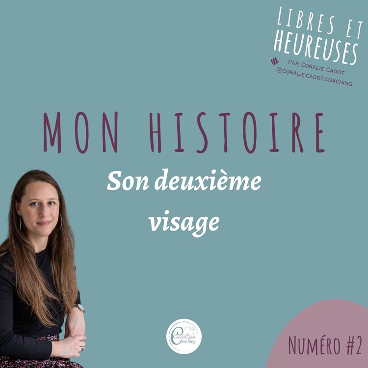 cover art for Mon histoire #2 : Son deuxième visage.