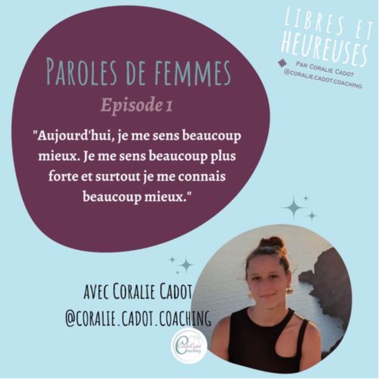 cover art for Repost spécial journée de lutte contre les violences faites aux femmes : ma reconstruction après une relation toxique et violente (épisode 1 - Paroles de femmes).