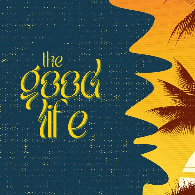 cover art for The Good Life | Tim Williams