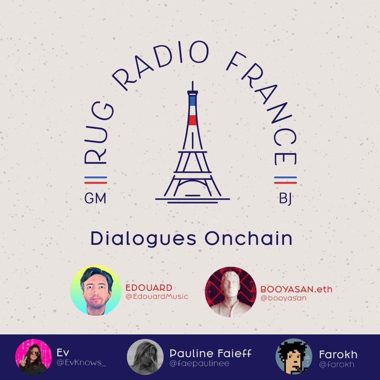 cover art for Dialogues Onchain 🇫🇷🎙️avec @edouardmusic @booyasan