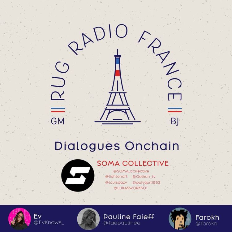 cover art for Dialogues Onchain 🇫🇷🎙️  avec SOMA Collective