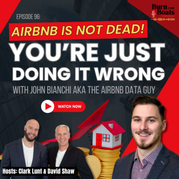 cover art for Episode 96: Airbnb Is NOT Dead — You’re Just Doing It Wrong with John Bianchi