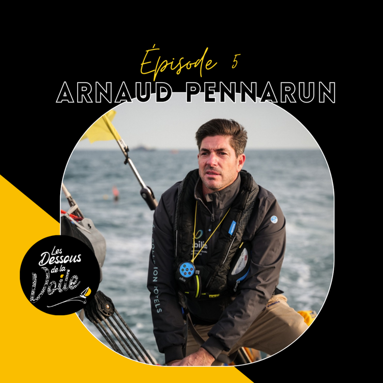 cover art for Episode 5 avec Arnaud Pennarun, le gardien des Pen Duick