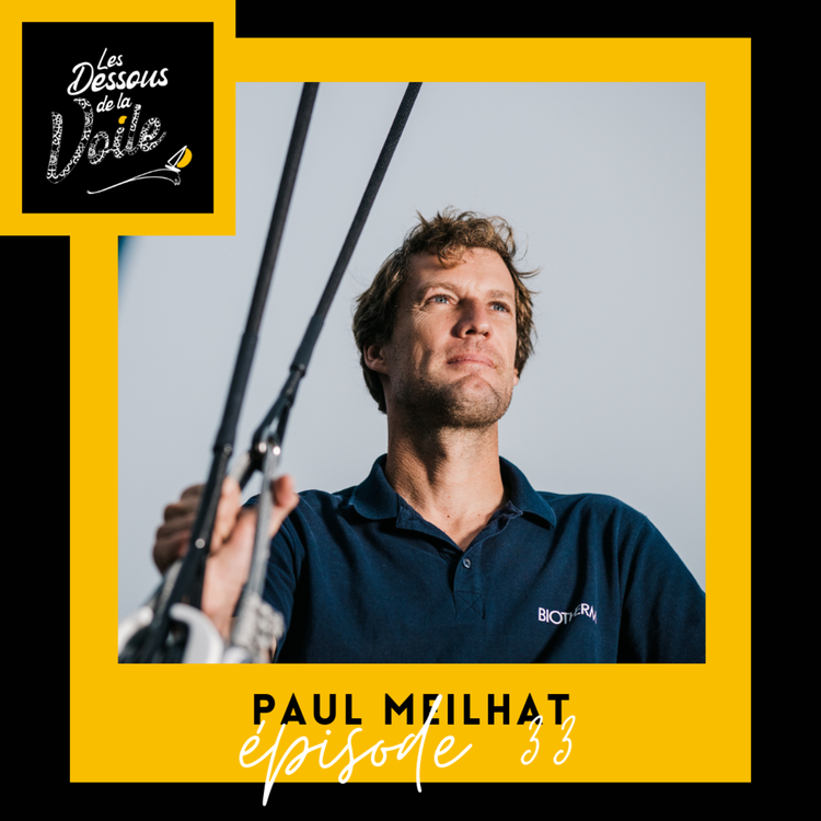 cover art for Episode 33 - Route du Rhum avec Paul Meilhat, Romain Attanasio, et les coulisses de la course.