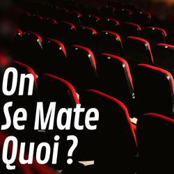 cover art for On se mate Quoi ?
